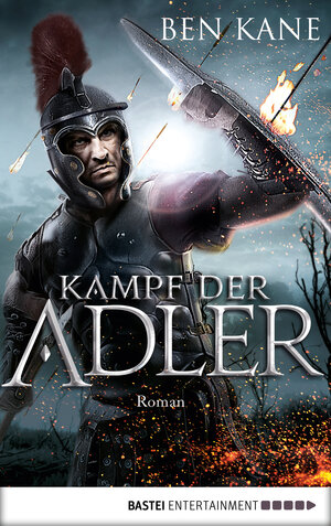 Buchcover Kampf der Adler | Ben Kane | EAN 9783732550036 | ISBN 3-7325-5003-6 | ISBN 978-3-7325-5003-6