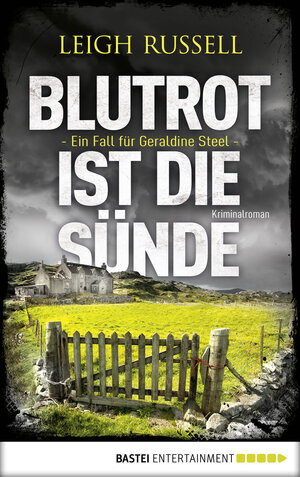 Buchcover Blutrot ist die Sünde | Leigh Russell | EAN 9783732550098 | ISBN 3-7325-5009-5 | ISBN 978-3-7325-5009-8