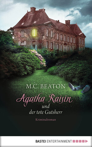 Buchcover Agatha Raisin und der tote Gutsherr | M. C. Beaton | EAN 9783732550128 | ISBN 3-7325-5012-5 | ISBN 978-3-7325-5012-8