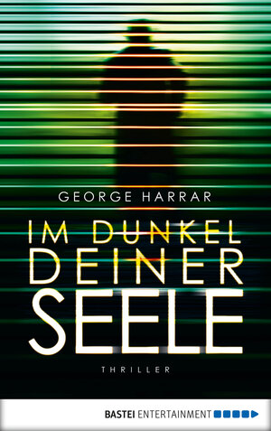 Buchcover Im Dunkel deiner Seele | George Harrar | EAN 9783732550210 | ISBN 3-7325-5021-4 | ISBN 978-3-7325-5021-0