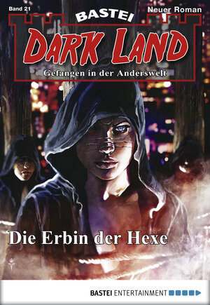 Buchcover Dark Land - Folge 021 | Logan Dee | EAN 9783732553501 | ISBN 3-7325-5350-7 | ISBN 978-3-7325-5350-1