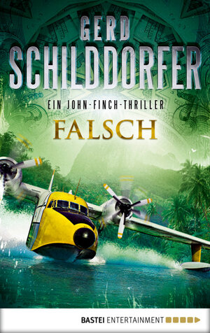 Buchcover Falsch | Gerd Schilddorfer | EAN 9783732557868 | ISBN 3-7325-5786-3 | ISBN 978-3-7325-5786-8