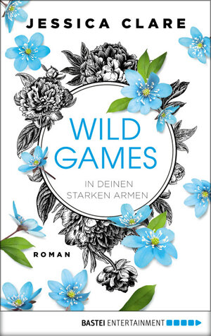 Buchcover Wild Games - In deinen starken Armen | Jessica Clare | EAN 9783732561117 | ISBN 3-7325-6111-9 | ISBN 978-3-7325-6111-7
