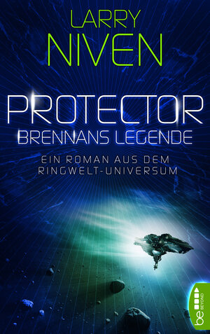 Buchcover Protector - Brennans Legende | Larry Niven | EAN 9783732564194 | ISBN 3-7325-6419-3 | ISBN 978-3-7325-6419-4