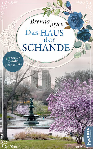 Buchcover Haus der Schande – Francesca Cahills zweiter Fall | Brenda Joyce | EAN 9783732566662 | ISBN 3-7325-6666-8 | ISBN 978-3-7325-6666-2
