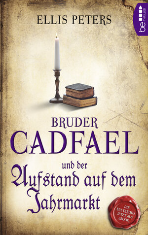 Buchcover Bruder Cadfael und der Aufstand auf dem Jahrmarkt | Ellis Peters | EAN 9783732569298 | ISBN 3-7325-6929-2 | ISBN 978-3-7325-6929-8