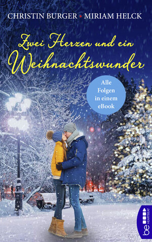 Buchcover Zwei Herzen und ein Weihnachtswunder | Christin Burger | EAN 9783732571819 | ISBN 3-7325-7181-5 | ISBN 978-3-7325-7181-9