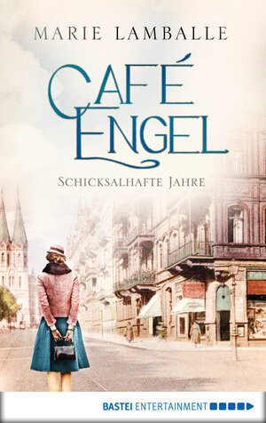 Buchcover Café Engel | Marie Lamballe | EAN 9783732572243 | ISBN 3-7325-7224-2 | ISBN 978-3-7325-7224-3
