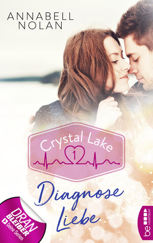 Buchcover Crystal Lake – Diagnose Liebe | Annabell Nolan | EAN 9783732572502 | ISBN 3-7325-7250-1 | ISBN 978-3-7325-7250-2