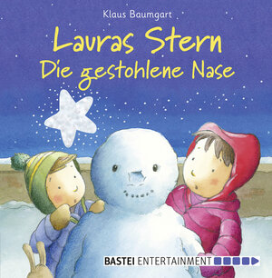 Buchcover Lauras Stern - Die gestohlene Nase | Klaus Baumgart | EAN 9783732573134 | ISBN 3-7325-7313-3 | ISBN 978-3-7325-7313-4