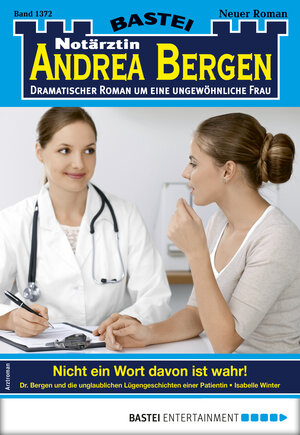 Buchcover Notärztin Andrea Bergen 1372 - Arztroman | Isabelle Winter | EAN 9783732577057 | ISBN 3-7325-7705-8 | ISBN 978-3-7325-7705-7
