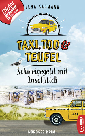 Buchcover Taxi, Tod und Teufel -Schweigegeld mit Inselblick | Lena Karmann | EAN 9783732579044 | ISBN 3-7325-7904-2 | ISBN 978-3-7325-7904-4