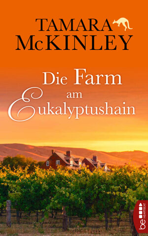 Buchcover Die Farm am Eukalyptushain | Tamara McKinley | EAN 9783732580439 | ISBN 3-7325-8043-1 | ISBN 978-3-7325-8043-9