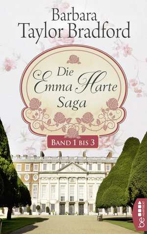 Buchcover Die Emma-Harte-Saga | Barbara Taylor Bradford | EAN 9783732584680 | ISBN 3-7325-8468-2 | ISBN 978-3-7325-8468-0