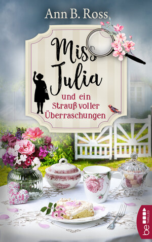 Buchcover Miss Julia und ein Strauß voller Überraschungen | Ann B. Ross | EAN 9783732585533 | ISBN 3-7325-8553-0 | ISBN 978-3-7325-8553-3