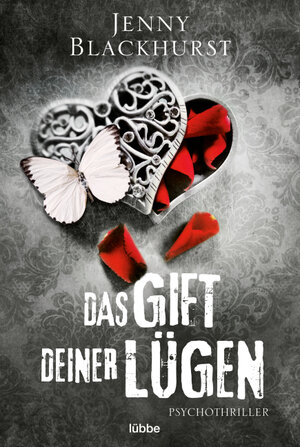 Buchcover Das Gift deiner Lügen | Jenny Blackhurst | EAN 9783732586189 | ISBN 3-7325-8618-9 | ISBN 978-3-7325-8618-9
