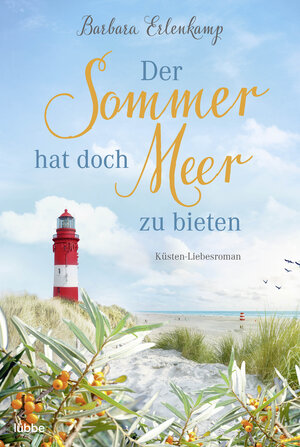 Buchcover Der Sommer hat doch Meer zu bieten | Barbara Erlenkamp | EAN 9783732589470 | ISBN 3-7325-8947-1 | ISBN 978-3-7325-8947-0