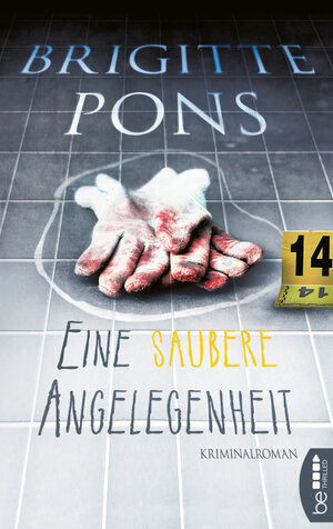 Buchcover Eine saubere Angelegenheit | Brigitte Pons | EAN 9783732598168 | ISBN 3-7325-9816-0 | ISBN 978-3-7325-9816-8