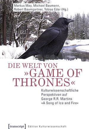 Buchcover Die Welt von »Game of Thrones«  | EAN 9783732837007 | ISBN 3-7328-3700-9 | ISBN 978-3-7328-3700-7