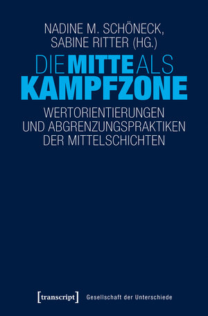 Buchcover Die Mitte als Kampfzone  | EAN 9783732840342 | ISBN 3-7328-4034-4 | ISBN 978-3-7328-4034-2