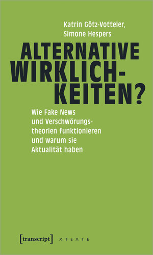 Buchcover Alternative Wirklichkeiten? | Katrin Götz-Votteler | EAN 9783732847174 | ISBN 3-7328-4717-9 | ISBN 978-3-7328-4717-4