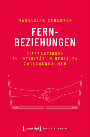 Buchcover Fernbeziehungen | Madeleine Scherrer | EAN 9783732857289 | ISBN 3-7328-5728-X | ISBN 978-3-7328-5728-9