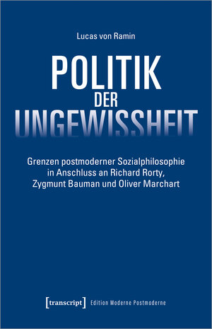 Buchcover Politik der Ungewissheit | Lucas von Ramin | EAN 9783732861934 | ISBN 3-7328-6193-7 | ISBN 978-3-7328-6193-4