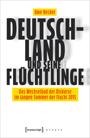 Buchcover Deutschland und seine Flüchtlinge | Uwe Becker | EAN 9783732864263 | ISBN 3-7328-6426-X | ISBN 978-3-7328-6426-3