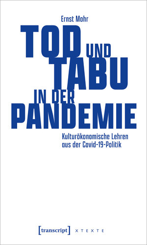 Buchcover Tod und Tabu in der Pandemie | Ernst Mohr | EAN 9783732867738 | ISBN 3-7328-6773-0 | ISBN 978-3-7328-6773-8