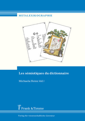 Buchcover Les sémiotiques du dictionnaire  | EAN 9783732900008 | ISBN 3-7329-0000-2 | ISBN 978-3-7329-0000-8