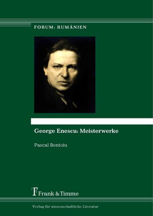 Buchcover George Enescu: Meisterwerke | Pascal Bentoiu | EAN 9783732901661 | ISBN 3-7329-0166-1 | ISBN 978-3-7329-0166-1