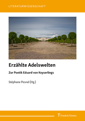 Buchcover Erzählte Adelswelten  | EAN 9783732905911 | ISBN 3-7329-0591-8 | ISBN 978-3-7329-0591-1