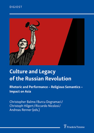Buchcover Culture and Legacy of the Russian Revolution  | EAN 9783732906628 | ISBN 3-7329-0662-0 | ISBN 978-3-7329-0662-8