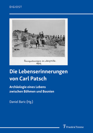 Buchcover Die Lebenserinnerungen von Carl Patsch  | EAN 9783732906703 | ISBN 3-7329-0670-1 | ISBN 978-3-7329-0670-3