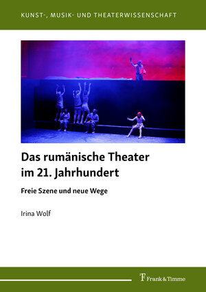 Buchcover Das rumänische Theater im 21. Jahrhundert | Irina Wolf | EAN 9783732909094 | ISBN 3-7329-0909-3 | ISBN 978-3-7329-0909-4