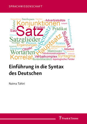 Buchcover Einführung in die Syntax des Deutschen | Naima Tahiri | EAN 9783732909117 | ISBN 3-7329-0911-5 | ISBN 978-3-7329-0911-7