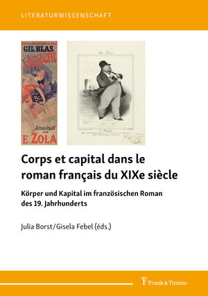 Buchcover Corps et capital dans le roman français du XIXe siècle  | EAN 9783732909162 | ISBN 3-7329-0916-6 | ISBN 978-3-7329-0916-2