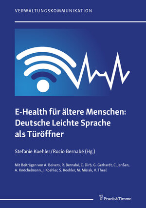 Buchcover E-Health für ältere Menschen: Deutsche Leichte Sprache als Türöffner  | EAN 9783732910380 | ISBN 3-7329-1038-5 | ISBN 978-3-7329-1038-0