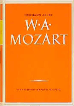 Buchcover W. A. Mozart | Hermann Abert | EAN 9783733000288 | ISBN 3-7330-0028-5 | ISBN 978-3-7330-0028-8
