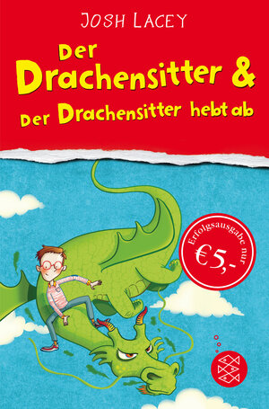 Buchcover Der Drachensitter & Der Drachensitter hebt ab | Josh Lacey | EAN 9783733502218 | ISBN 3-7335-0221-3 | ISBN 978-3-7335-0221-8