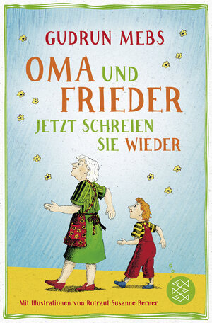 Buchcover Oma und Frieder – Jetzt schreien sie wieder | Gudrun Mebs | EAN 9783733502843 | ISBN 3-7335-0284-1 | ISBN 978-3-7335-0284-3