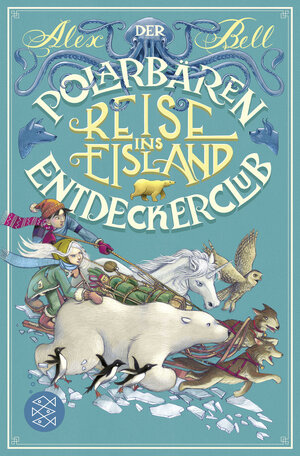 Buchcover Der Polarbären-Entdeckerclub 1 – Reise ins Eisland | Alex Bell | EAN 9783733503567 | ISBN 3-7335-0356-2 | ISBN 978-3-7335-0356-7