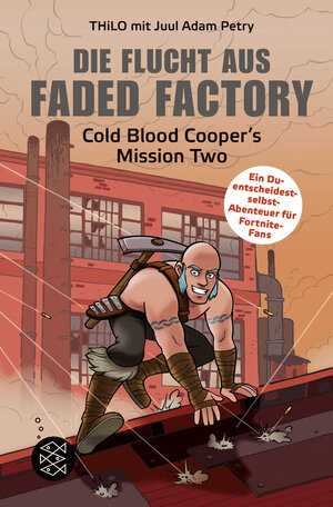 Buchcover Die Flucht aus Faded Factory | THiLO | EAN 9783733505530 | ISBN 3-7335-0553-0 | ISBN 978-3-7335-0553-0