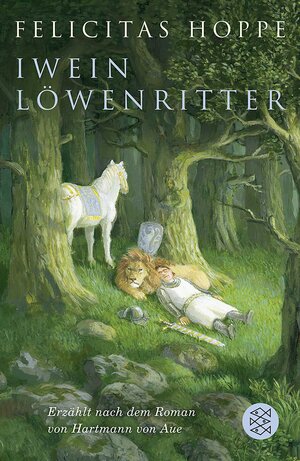 Buchcover Iwein Löwenritter | Felicitas Hoppe | EAN 9783733507480 | ISBN 3-7335-0748-7 | ISBN 978-3-7335-0748-0
