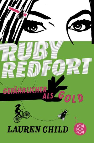 Buchcover Ruby Redfort – Gefährlicher als Gold | Lauren Child | EAN 9783733508111 | ISBN 3-7335-0811-4 | ISBN 978-3-7335-0811-1