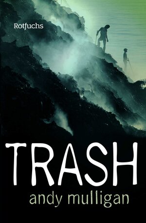 Buchcover Trash | Andy Mulligan | EAN 9783733508500 | ISBN 3-7335-0850-5 | ISBN 978-3-7335-0850-0