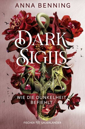Buchcover Dark Sigils – Wie die Dunkelheit befiehlt | Anna Benning | EAN 9783733509620 | ISBN 3-7335-0962-5 | ISBN 978-3-7335-0962-0