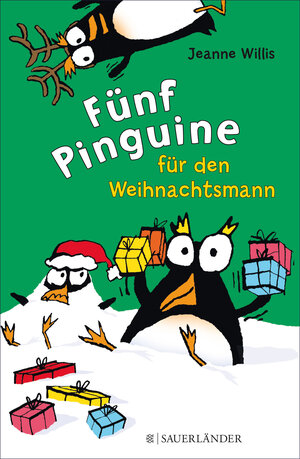 Buchcover Fünf Pinguine für den Weihnachtsmann | Jeanne Willis | EAN 9783733600471 | ISBN 3-7336-0047-9 | ISBN 978-3-7336-0047-1