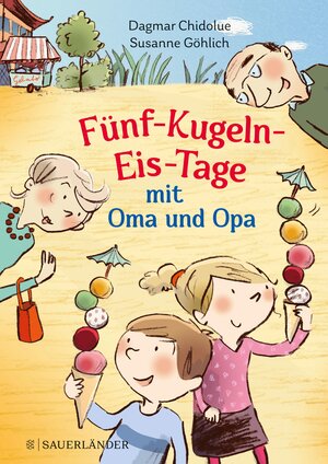 Buchcover Fünf-Kugeln-Eis-Tage mit Oma und Opa | Dagmar Chidolue | EAN 9783733603939 | ISBN 3-7336-0393-1 | ISBN 978-3-7336-0393-9