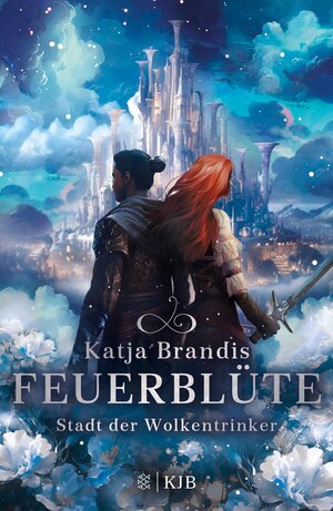 Buchcover Feuerblüte – Stadt der Wolkentrinker | Katja Brandis | EAN 9783733605940 | ISBN 3-7336-0594-2 | ISBN 978-3-7336-0594-0